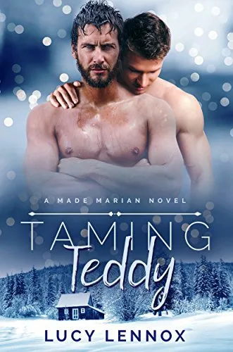 Taming Teddy (Made Marian, #2)