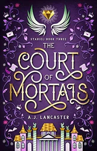 The Court of Mortals (Stariel, #3)