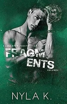Fragments (Alabaster Penitentiary #4)