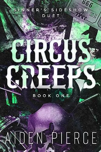 Circus Creeps (Sinner's Sideshow, #1)