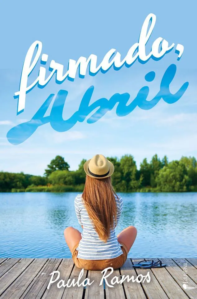 Firmado, Abril (Abril, #1)