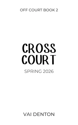 Cross Court (Off Court, #2)