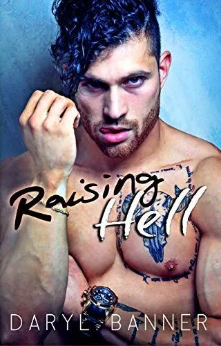 Raising Hell: A Novel