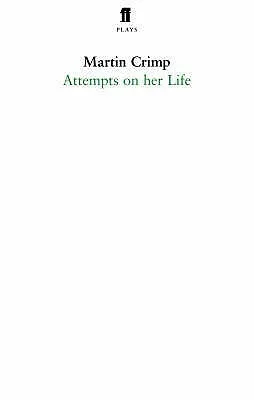 Attempts on Her Life (Faber Drama)