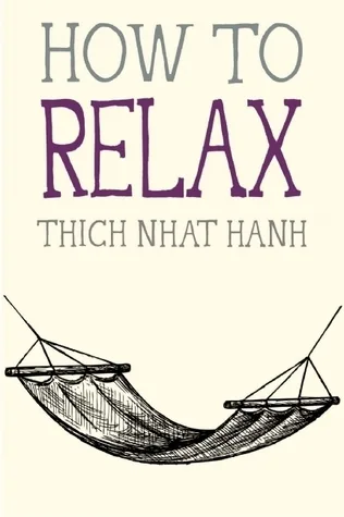 How to Relax (Mindfulness Essentials, #5)