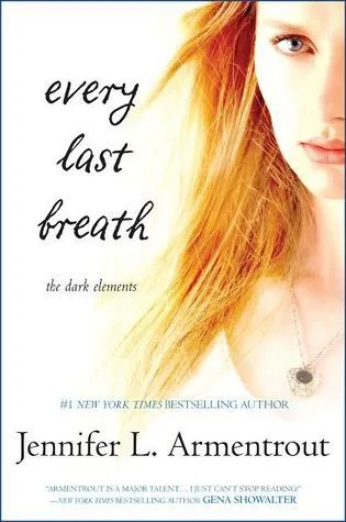 Every Last Breath (The Dark Elements, #3)