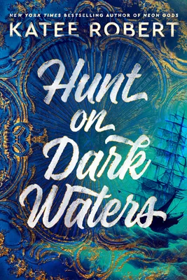 Hunt on Dark Waters (Crimson Sails, #1)