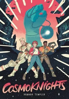 Cosmoknights, Vol. 1 (Cosmoknights, #1)