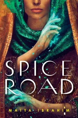 Spice Road (The Spice Road Trilogy #1)