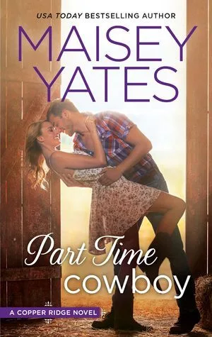 Part Time Cowboy (Copper Ridge, #1)
