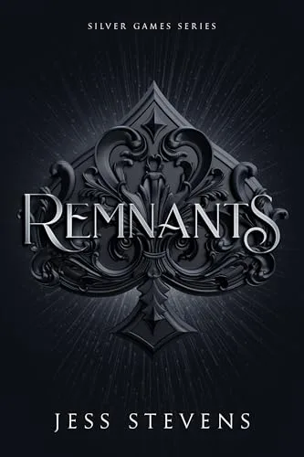 Remnants (Silver Games Book 1)