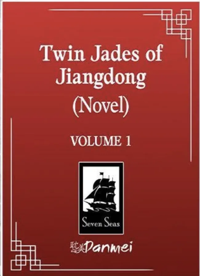 Twin Jades of Jiangdong (Novel) Vol. 1
