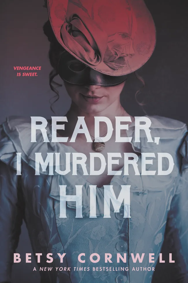 Reader, I Murdered Him