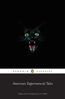 American Supernatural Tales (Penguin Classics)
