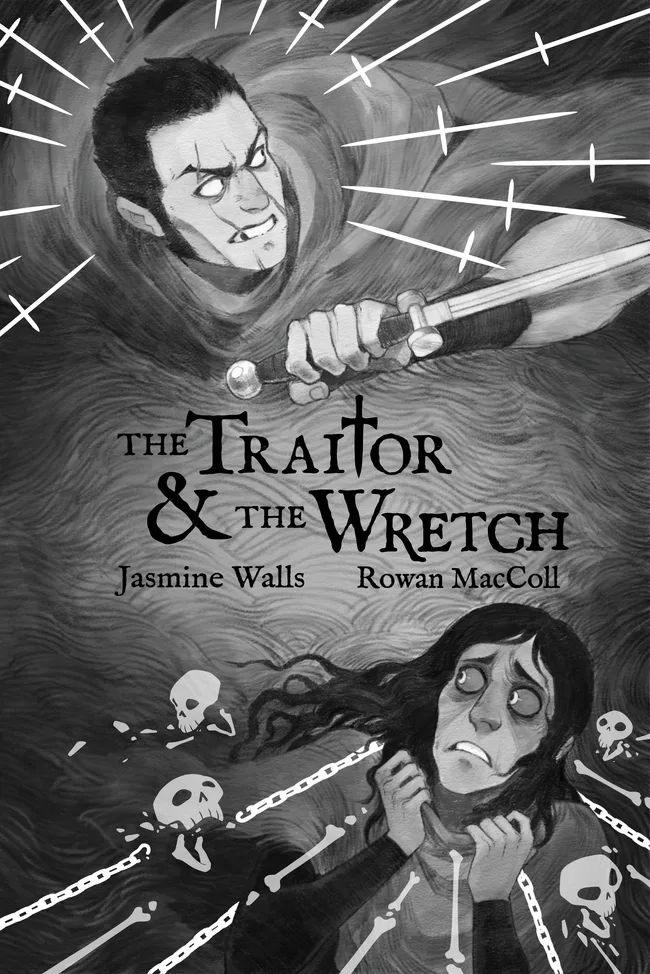 The Traitor & The Wretch