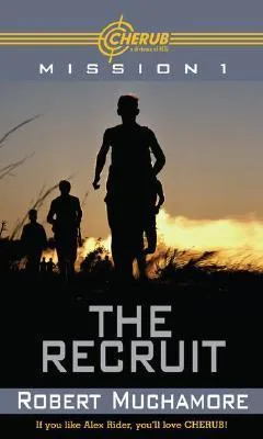 The Recruit (Cherub, #1)