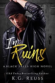In Ruins (Black Falls High, #1)