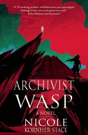 Archivist Wasp (Archivist Wasp Saga, #1)
