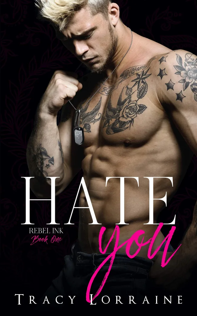 Hate You (Rebel Ink, #1)