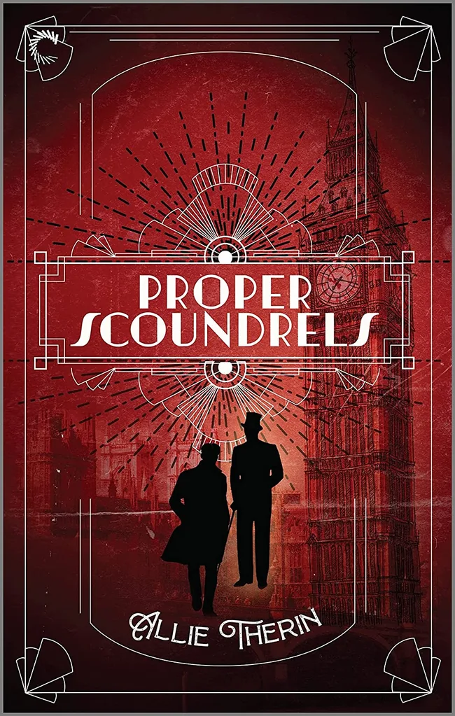 Proper Scoundrels (Roaring Twenties Magic, #1)