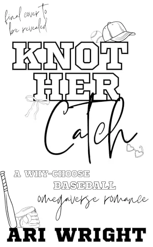 Knot Her Catch (MVP: Most Valuable Pack, #5)