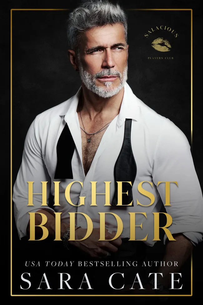Highest Bidder (Salacious Players Club, #5)