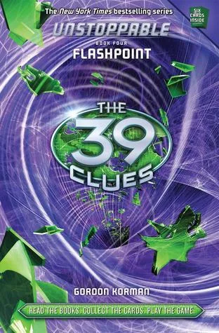Flashpoint (The 39 Clues: Unstoppable, #4)