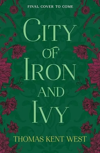 City of Iron and Ivy
