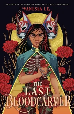 The Last Bloodcarver (The Last Bloodcarver #1)