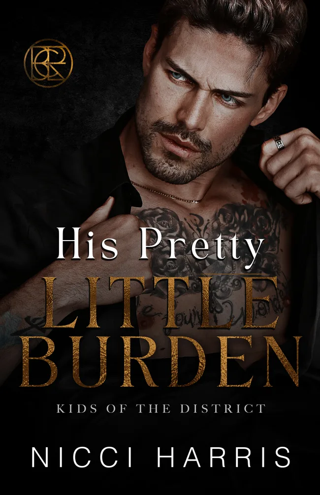 His Pretty Little Burden (Kids of The District, #4)