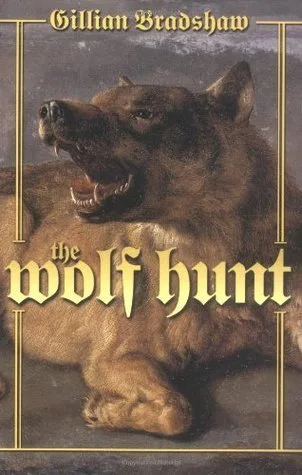 The Wolf Hunt: A Novel of The Crusades