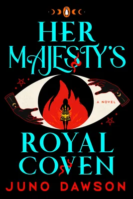 Her Majesty's Royal Coven (Her Majesty's Royal Coven, #1)