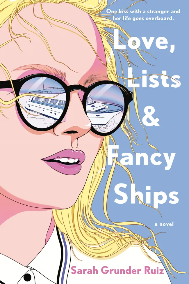 Love, Lists, and Fancy Ships (Love, Lists & Fancy Ships, #1)
