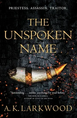 The Unspoken Name (The Serpent Gates, #1)