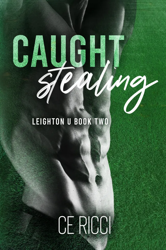 Caught Stealing (Leighton U, #2)