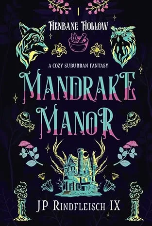 Mandrake Manor (Henbane Hollow #1)