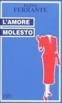 L'amore molesto
