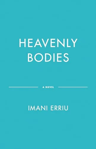 Heavenly Bodies: Book one of the Heavenly Bodies series