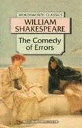 The Comedy of Errors: A Play