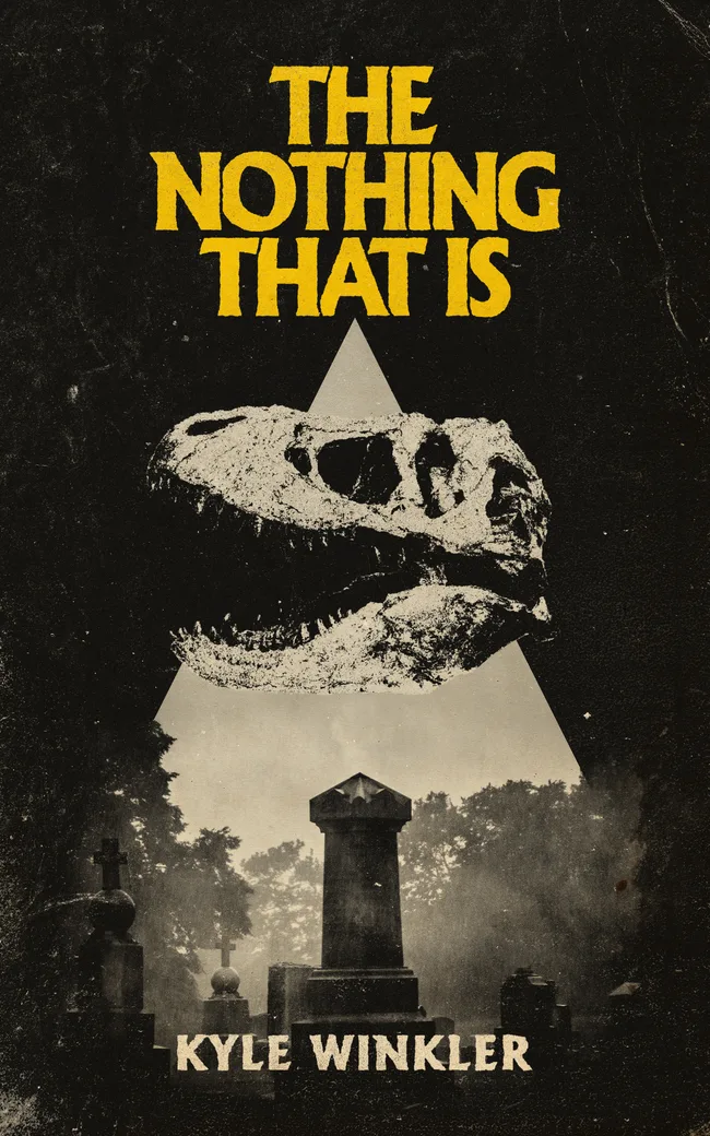 The Nothing That Is (Mr. Dinosaur #1)