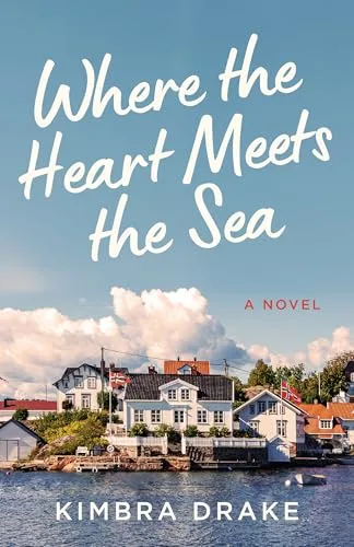 Where the Heart Meets the Sea: A Novel