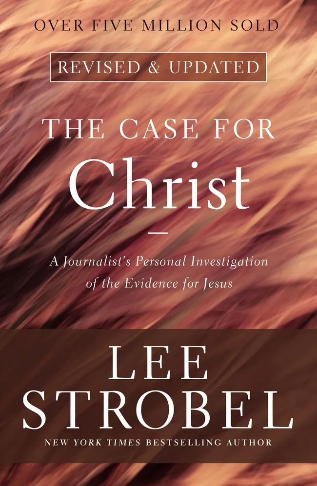 The Case for Christ: A Journalist's Personal Investigation of the Evidence for Jesus (Case for ... Series)
