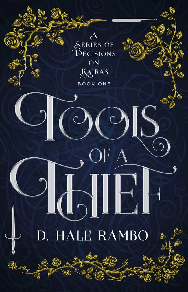 Tools of a Thief (A Series of Decisions on Kairas #1)
