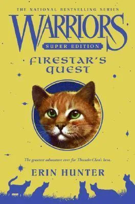 Firestar's Quest (Warriors Super Edition, #1)