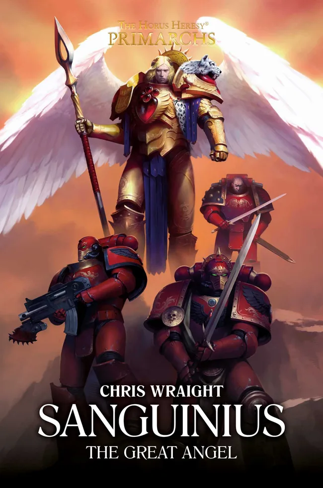Sanguinius: The Great Angel (The Horus Heresy: Primarchs, #17)