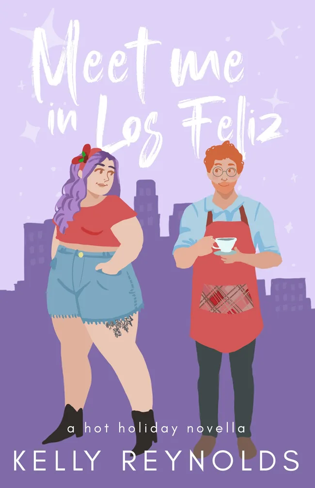Meet Me in Los Feliz (Holidays in LA, #1)