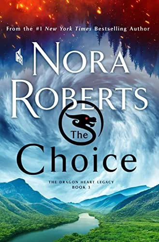 The Choice (The Dragon Heart Legacy, #3)