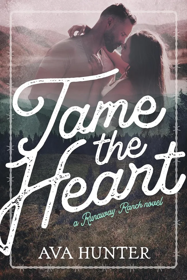 Tame the Heart (Runaway Ranch, #1)