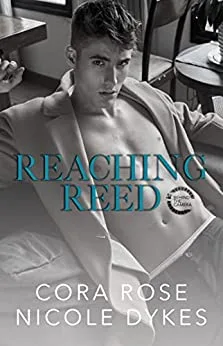 Reaching Reed (Behind the Camera #1)