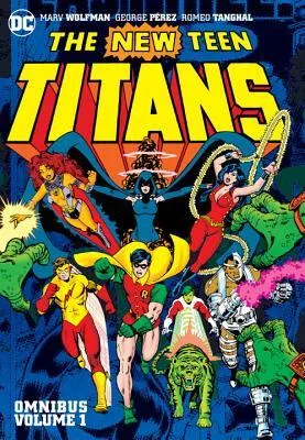 The New Teen Titans Omnibus Vol. 1
